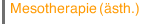 Mesotherapie (ästh.)